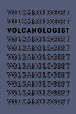 Volcanologist: Simple Lined Journal for Writing with Navy Blue Cover
