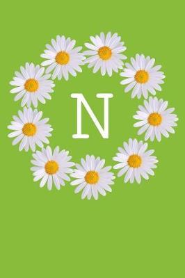 N: Monogram Initial Notebook Journal with Beautiful Wild Flower Green Cover