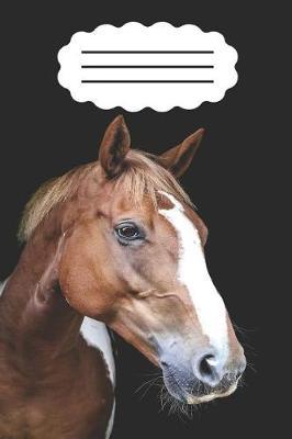 Notebook With Horse: Notebook With Horse Gift for horse lovers, size 6x9inch