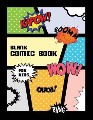 Blank Comic Book for Kids: Let's draw your own comic.