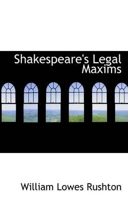 Shakespeare's Legal Maxims