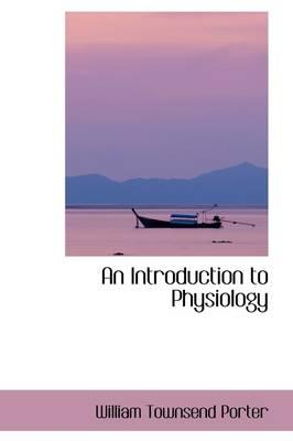 An Introduction to Physiology