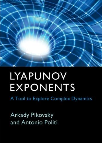 Lyapunov Exponents: A Tool to Explore Complex Dynamics