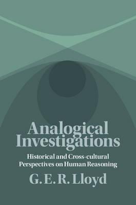 Analogical Investigations: Historical and Cross-cultural Perspectives on Human Reasoning