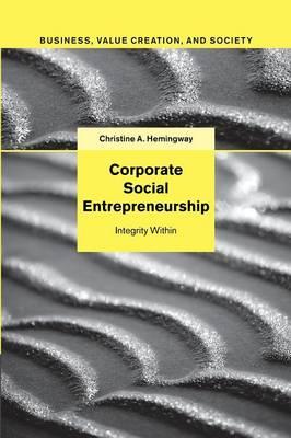 Corporate Social Entrepreneurship: Integrity Within