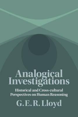 Analogical Investigations: Historical and Cross-cultural Perspectives on Human Reasoning