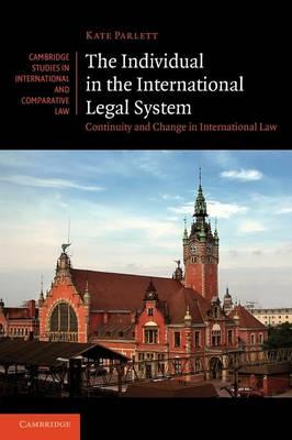 The Individual in the International Legal System: Continuity and Change in International Law