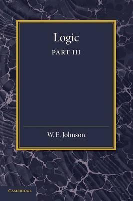 Logic, Part 3, The Logical Foundations of Science