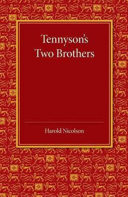 Tennyson's Two Brothers: The Leslie Stephen Lecture 1947