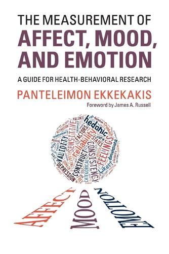 The Measurement of Affect, Mood, and Emotion: A Guide for Health-Behavioral Research