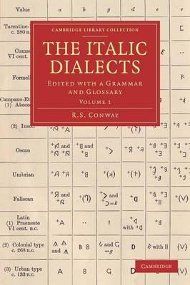 The Italic Dialects: Edited with a Grammar and Glossary