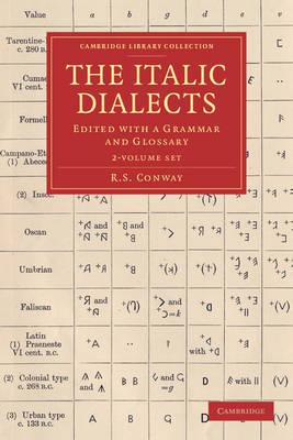 The Italic Dialects 2 Volume Set: Edited with a Grammar and Glossary