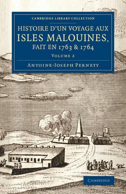Histoire d'un voyage aux isles Malouines, fait en 1763 & 1764: Avec des observations sur le détroit de Magellan, et sur les Patagons