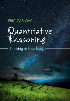 Quantitative Reasoning: Thinking in Numbers