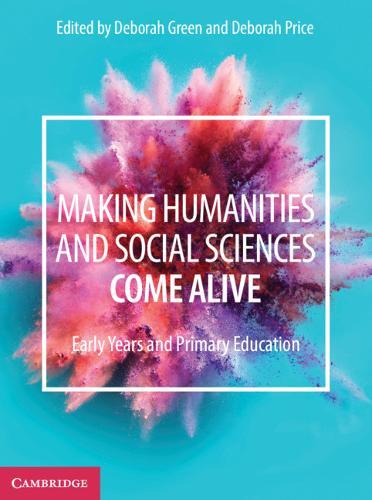 Making Humanities and Social Sciences Come Alive: Early Years and Primary Education