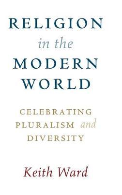 Religion in the Modern World: Celebrating Pluralism and Diversity