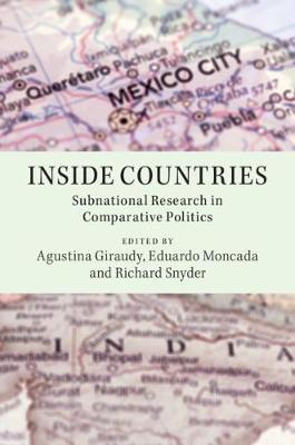 Inside Countries: Subnational Research in Comparative Politics