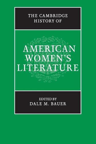 The Cambridge History of American Women's Literature