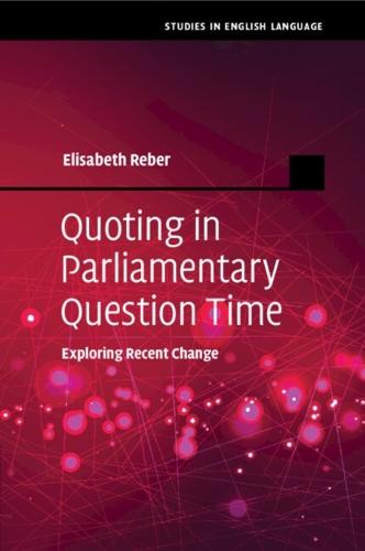 Quoting in Parliamentary Question Time: Exploring Recent Change