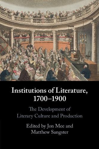 Institutions of Literature, 1700–1900