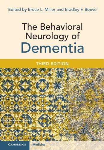 The Behavioral Neurology of Dementia