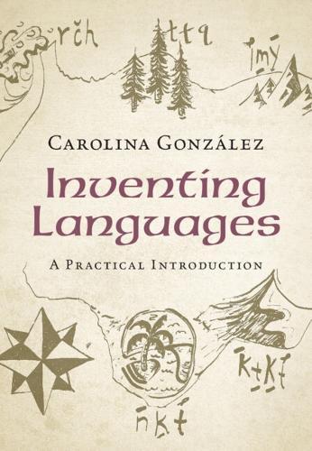 Inventing Languages: A Practical Introduction