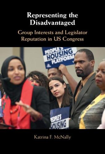 Representing the Disadvantaged: Group Interests and Legislator Reputation in US Congress