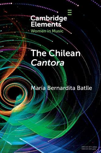 The Chilean Cantora: Women Music Poets in Latin American Post-Colonial Culture