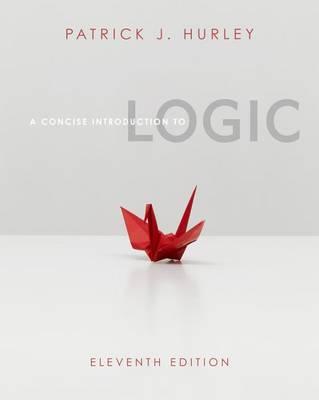 A Concise Introduction to Logic (with Philosophy CourseMate with eBook  Printed Access Card and Stand Alone Rules and Argument Forms Card)