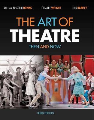 The Art of Theatre: Then and Now