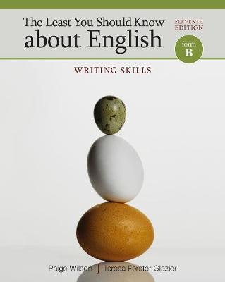 The Least You Should Know About English: Writing Skills, Form B