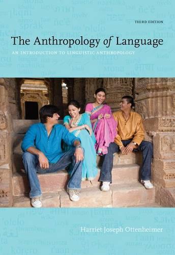 The Anthropology of Language : An Introduction to Linguistic  Anthropology