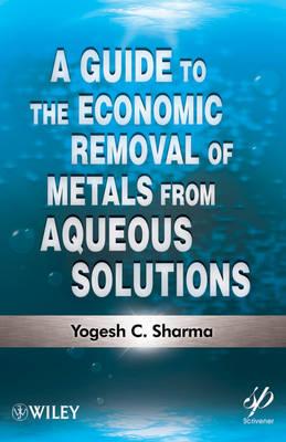 A Guide to the Economic Removal of Metals from Aqueous Solutions