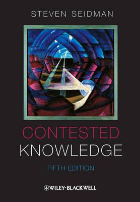 Contested Knowledge: Social Theory Today