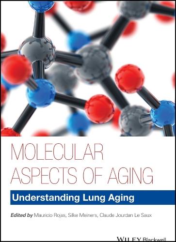 Molecular Aspects of Aging – Understanding Lung Aging