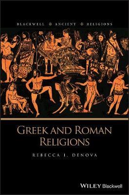 Greek and Roman Religions