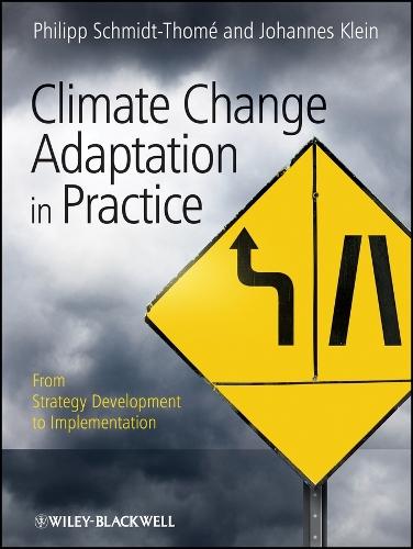 Climate Change Adaptation in Practice – from strategy development to implementation