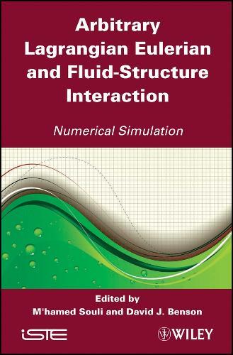Arbitrary Lagrangian–Eulerian and Fluid–Structure Interaction – Numerical Simulation