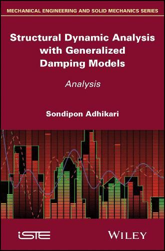 Structural Dynamic Analysis with Generalized Damping Models – Analysis