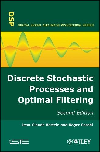 Discrete Stochastic Processes and Optimal Filtering, 2nd edition