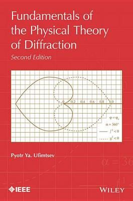 Fundamentals of the Physical Theory of Diffraction