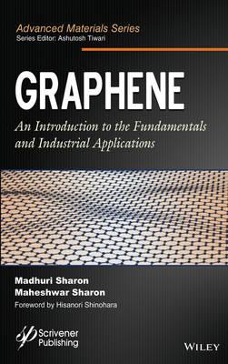 Graphene: An Introduction to the Fundamentals and Industrial Applications