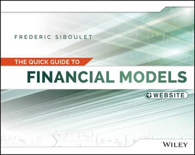 The Quick Guide to Financial Models