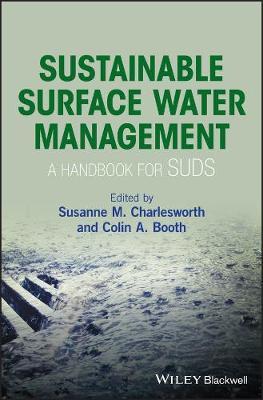 Sustainable Surface Water Management: A Handbook for SUDS