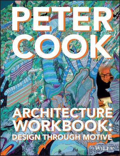 Architecture Workbook: Design through Motive