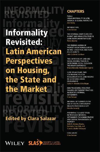 Informality Revisited: Latin American Perspectives on Housing, the State and the Market