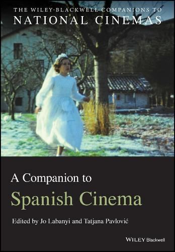 A Companion to Spanish Cinema