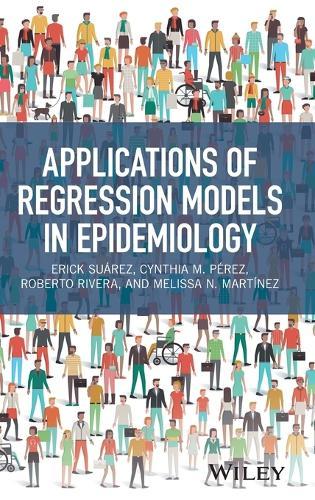 Applications of Regression Models in Epidemiology