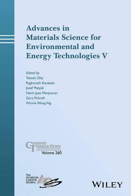 Advances in Materials Science for Environmental and Energy Technologies V