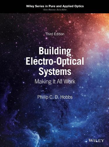 Building Electro-Optical Systems: Making It All Work